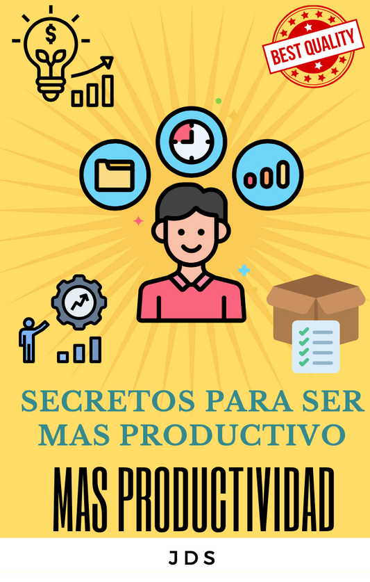 MAS PRODUCTIVIDAD - Secretos para ser mas Productivo. Ebook